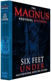 The Magnus Protocol Mysteries: Six Feet Under by Indie Boards & Cards | Ages 14+ | Supernatural Deduction Mystery Game | Puzzles & Horror Investigation Inspired by The Magnus Protocol Podcast